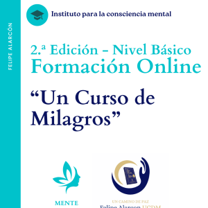 Formación completa "Un Curso de Milagros" Nivel Básico